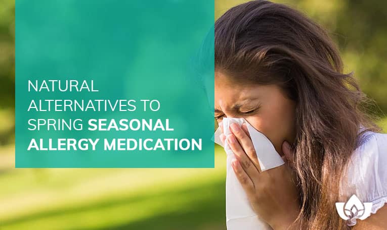 Natural Alternatives To Spring Seasonal Allergy Medication | Mindful Healing | Mississauga Naturopathic Doctor