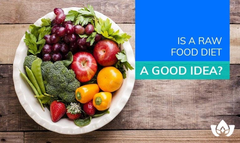 Is A Raw Food Diet A Good Idea? | Mindful Healing | Naturopathic Doctor Mississauga