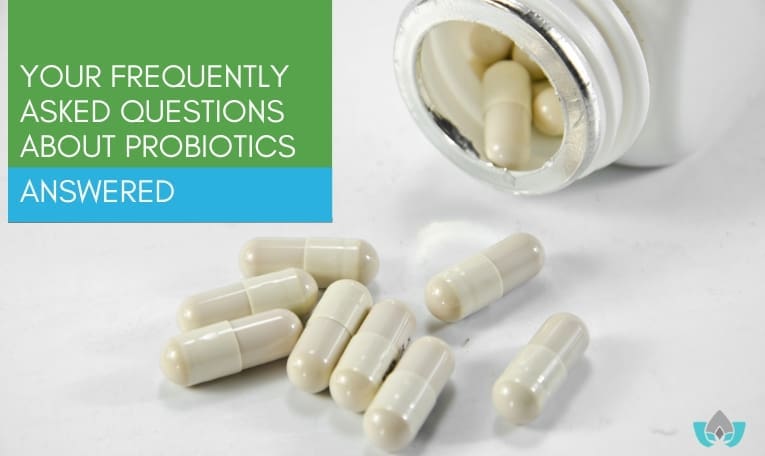 Your Frequently Asked Questions About Probiotics, Answered | Mindful Healing Clinic Dr. Maria Cavallazzi Naturopathic Doctor In Mississauga Streetsville Clinic